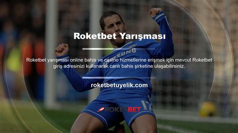 Roketbet Üyelik .